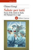Copertina  Salute per tutti : storia della sanità in Italia dal dopoguerra a oggi