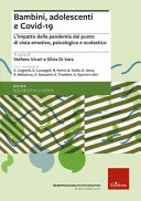 Copertina  Bambini, adolescenti e Covid-19 : l'impatto della pandemia dal punto di vista emotivo, psicologico e scolastico