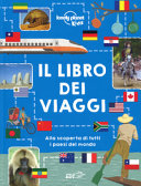 Copertina  Il libro dei viaggi : [alla scoperta di tutti i paesi del mondo]