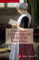 Copertina  L'invenzione perfetta : storia del libro