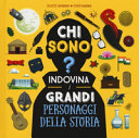 Copertina  Chi sono? : indovina i grandi personaggi della storia