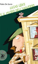 Copertina  Lucas Lenz e il Museo dell'Universo