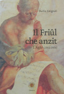 Copertina  Il Friûl che anzit : l'Agâr 2002-2006