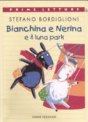 Copertina  Bianchina e Nerina e il luna park