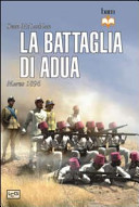 Copertina  La battaglia di Adua : marzo 1896