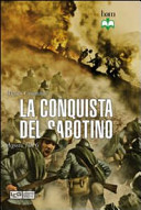 Copertina  La conquista del Sabotino : agosto 1916