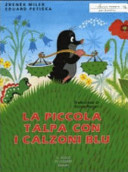 Copertina  La piccola talpa con i calzoni blu