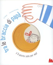 Copertina  Tra le braccia di papa c'e posto solo per me!
