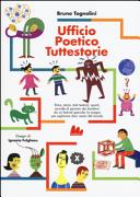 Copertina  Ufficio Poetico Tuttestorie : rime, storie, testi teatrali, spunti, raccolte di pensieri dei bambini : da un festival speciale, la mappa per esplorare dieci reami del mondo