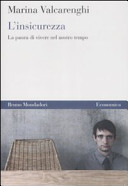 Copertina  L'insicurezza : la paura di vivere nel nostro tempo