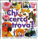 Copertina  Chi cerca trova! : un libro conta e gioca