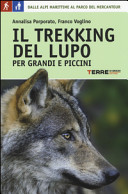 Copertina  Il trekking del lupo : per grandi e piccini