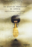 Copertina  La piccola tessitrice di nebbia