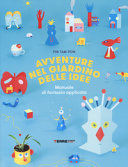Copertina  Avventure nel giardino delle idee : manuale di fantasia applicata