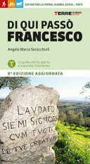 Copertina  Di qui passò Francesco : [365 km tra La Verna, Gubbio, Assisi… Rieti]