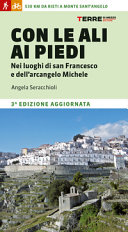 Copertina  Con le ali ai piedi : nei luoghi di San Francesco e dell'arcangelo Michele : [530 km da Rieti a Monte Sant'Angelo]