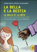 Copertina  La bella e la bestia = la belle et la Bête : racconto