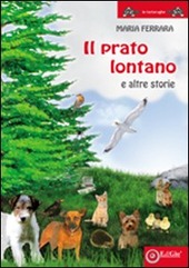 Copertina  Il prato lontano : e altre storie