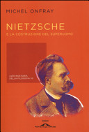 Copertina  Nietzsche e la costruzione del superuomo : Controstoria della filosofia VII