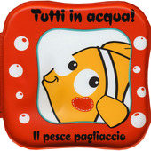 Copertina  Tutti in acqua ! Il pesce pagliaccio