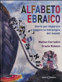 Copertina  Alfabeto ebraico : storie per imparare a leggere la meraviglia del mondo