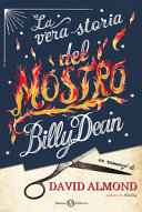 Copertina  La vera storia del mostro Billy Dean : romanzo