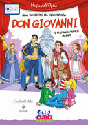 Copertina  Alla scoperta del melodramma : Don Giovanni, ossia Il dissoluto punito di Wolfgang Amadeus Mozart