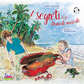 Copertina  I segreti degli strumenti musicali