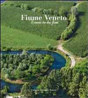 Copertina  Fiume Veneto : comune tra due fiumi