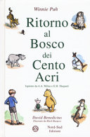 Copertina  Ritorno al Bosco dei Cento Acri : nel quale Winnie Puh vive nuove avventure con Christopher Robin e i suoi amici