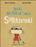 Copertina  Uffa! Ho perso i miei superpoteri