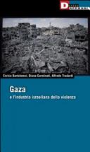 Copertina  Gaza e l'industria israeliana della violenza