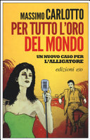 Copertina  Per tutto l'oro del mondo