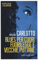 Copertina  Blues per cuori fuorilegge e vecchie puttane