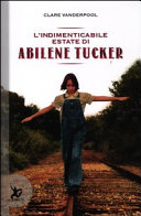 Copertina  L'indimenticabile estate di Abilene Tucker