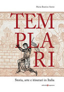 Copertina  Templari : storia, arte e itinerari in Italia