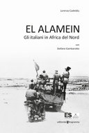 Copertina  El Alamein : gli italiani in Africa del Nord