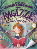 Copertina  I più bei classici illustrati per ragazze
