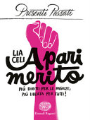 Copertina  A pari merito : più diritti per le ragazze, più libertà per tutti