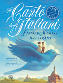 Copertina  Il canto degli italiani : l'inno di Mameli illustrato
