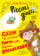 Copertina  Ciccio e il misterioso furto alla signora Rododendro
