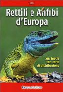 Copertina  Rettili e anfibi d'Europa : 250 specie con carte di distribuzione