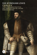 Copertina  Carlo V : Vita e pensiero olitico dell'imperatore del Sacro Romano Impero