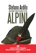 Copertina  Alpini : una grande storia di guerra e di pace