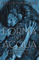 Copertina  La forma dell'acqua = The shape of the water