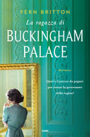 Copertina  La ragazza di Buckingham Palace : romanzo
