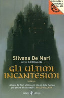 Copertina  Gli ultimi incantesimi : romanzo