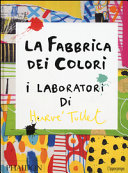 Copertina  La fabbrica dei colori : i laboratori