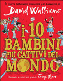 Copertina  I 10 bambini più cattivi del mondo