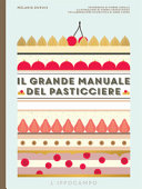 Copertina  Il grande manuale del pasticciere